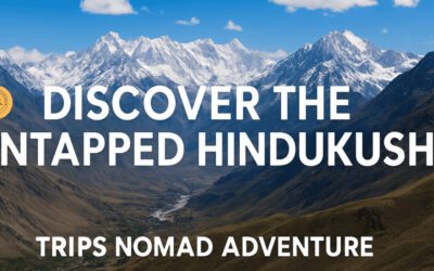 Why Trips Nomad Adventure Was Established: To Promote the Untapped Hindukush