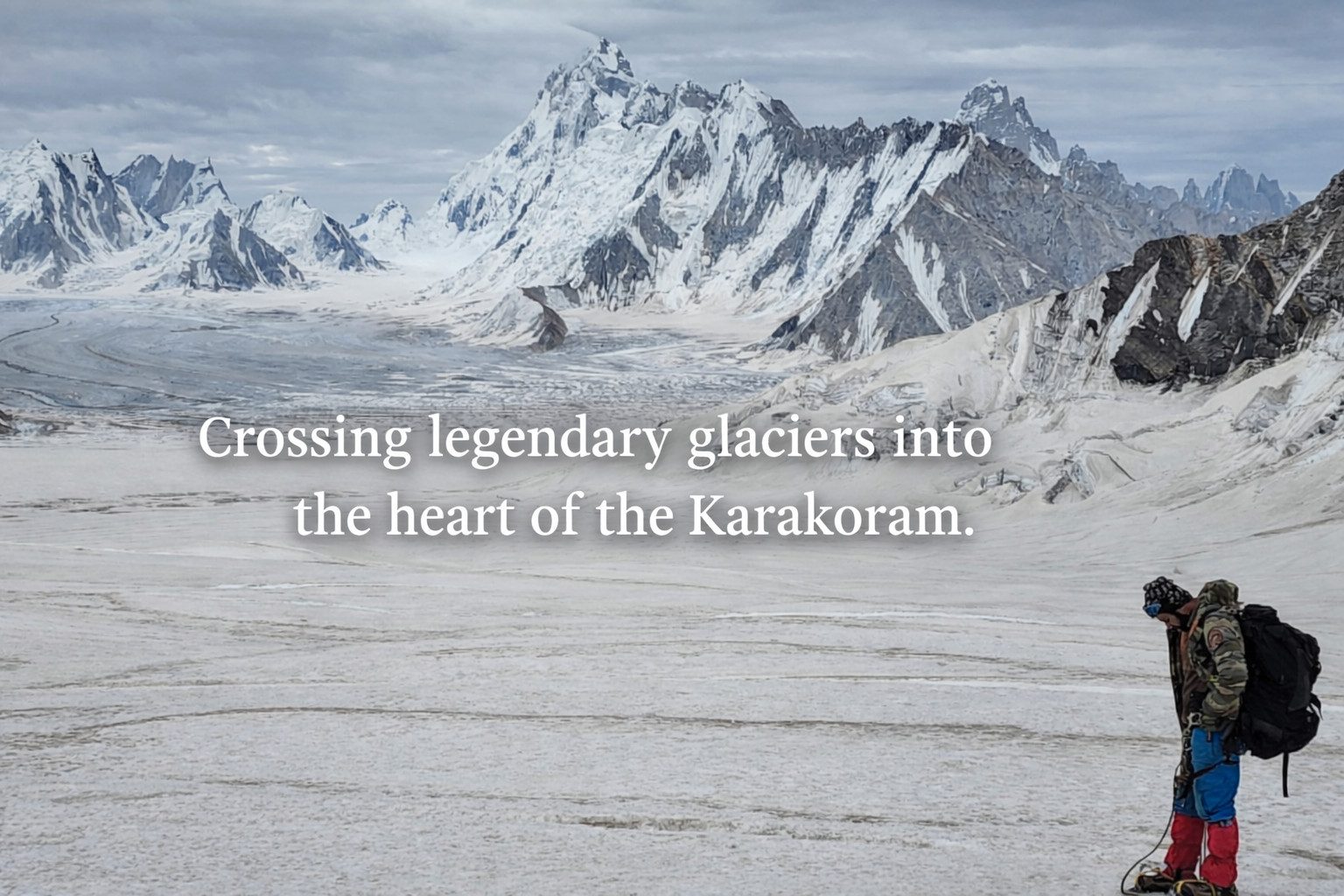 Biafo Hispar & Snow Lake Trek The Ultimate Glacier Traverse in Pakistan